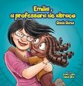 Emília, a professora de abraço - Gisele Gama