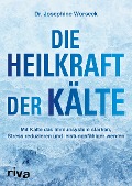 Cover-Bild zum Titel 'Die Heilkraft der Kälte' von 'Josephine Worseck'
