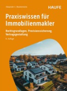 Cover-Bild zum Titel 'Praxiswissen für Immobilienmakler' von 'Alexander C. Blankenstein'