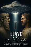 Cover-Bild zum Titel 'Llave a las Estrellas' von 'Mónica Aceituno Perán'