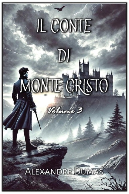 Il Conte di Monte Cristo - Alexandre Dumas