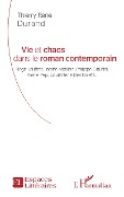 Cover-Bild zum Titel 'Vie et chaos dans le roman contemporain' von 'Durand'