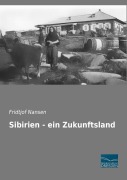 Cover-Bild zum Titel 'Sibirien - ein Zukunftsland' von 'Fridtjof Nansen'