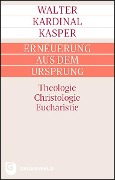 Cover-Bild zum Titel 'Erneuerung aus dem Ursprung' von 'Walter Kardinal Kasper'