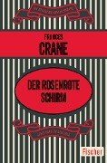Der rosenrote Schirm - Frances Crane