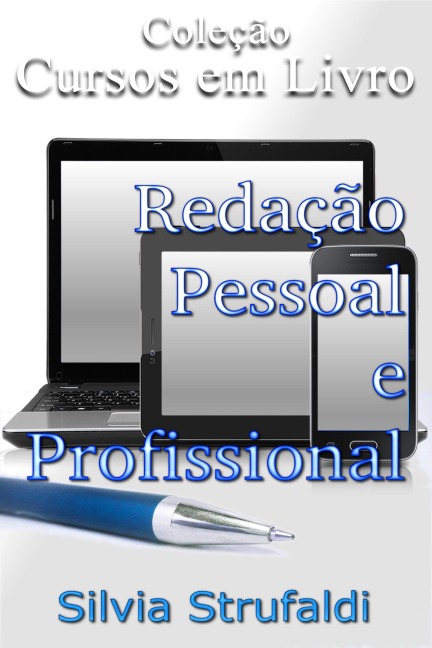 Redação Pessoal e Profissional - Silvia Strufaldi