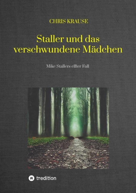 Staller und das verschwundene Mädchen, Hamburg-Krimi, Regional-Krimi - Chris Krause