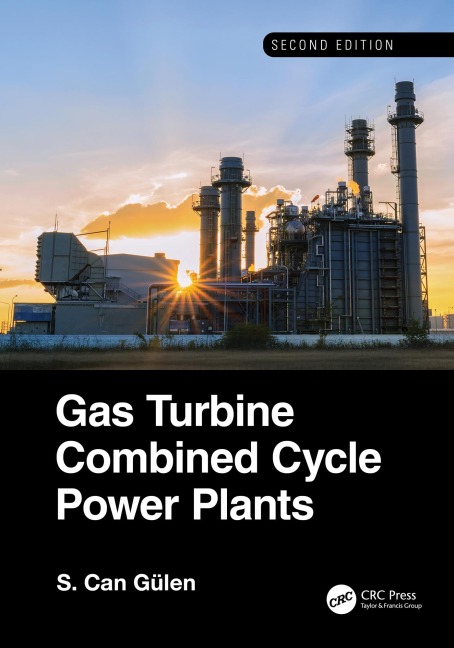 Gas Turbine Combined Cycle Power Plants - S. Can Gülen