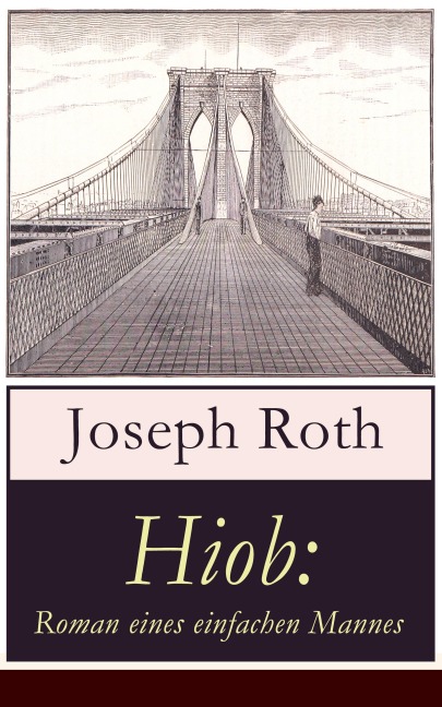 Hiob: Roman eines einfachen Mannes - Joseph Roth