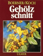 Cover-Bild zum Titel 'Gehölzschnitt' von 'Harro Koch'