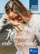 Cover-Bild zum Titel 'Klaudias erste Tanzstunde' von 'Marie Louise Fischer'