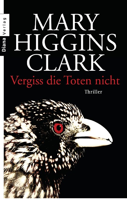 Vergiss die Toten nicht - Mary Higgins Clark