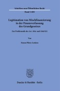 Cover-Bild zum Titel 'Legitimation von Mischfinanzierung in der Finanzverfassung des Grundgesetzes.' von 'Simon Piloty-Leskien'