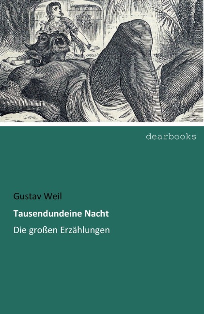 Tausendundeine Nacht - Gustav Weil