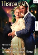 Cover-Bild zum Titel 'Vertrau mir und schenk mir dein Herz' von 'Annie Burrows'