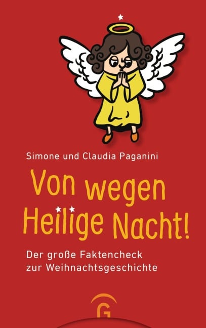 Von wegen Heilige Nacht! - Simone Paganini, Claudia Paganini