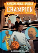 Cover-Bild zum Titel 'Champion' von 'Kareem Abdul-Jabbar, Raymond Obstfeld'