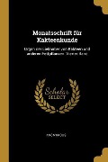 Monatsschrift Für Kakteenkunde: Organ Der Liebhaber Von Kakteen Und Anderen Fettpflanzen. Vierter Band - Anonymous