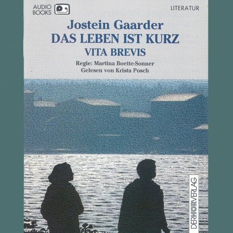 Das Leben ist kurz - Jostein Gaarder