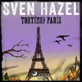 Cover-Bild zum Titel 'Tortímið París' von 'Sven Hassel, Sven Hazel'