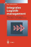 Cover-Bild zum Titel 'Integrales Logistikmanagement' von 'Paul Schönsleben'