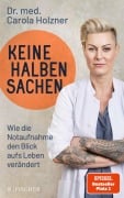 Keine halben Sachen - Carola Holzner