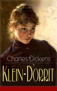 Cover-Bild zum Titel 'Klein-Dorrit' von 'Charles Dickens'