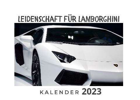 Leidenschaft für Lamborghini - Tim Fröhlich