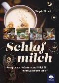 Schlafmilch - Siegrid Hirsch