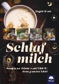Cover-Bild zum Titel 'Schlafmilch' von 'Siegrid Hirsch'