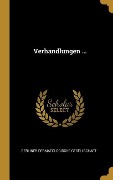 Cover-Bild zum Titel 'Verhandlungen ...' von ''