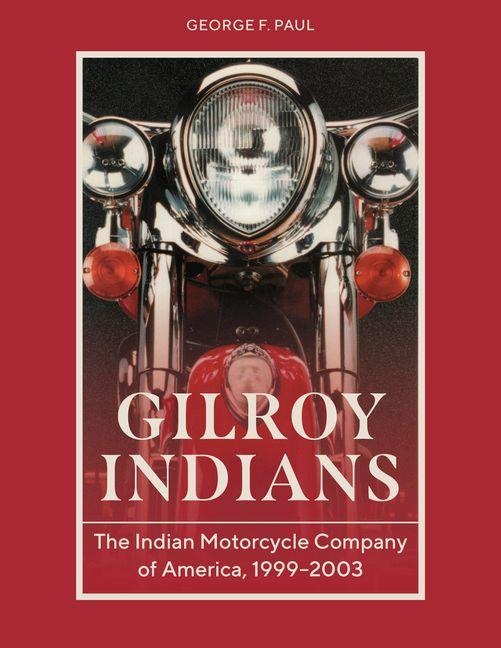 Gilroy Indians - George F Paul