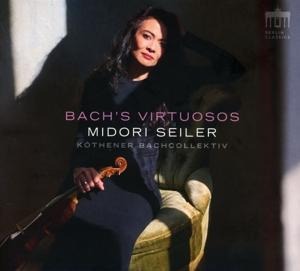 Bach's Virtuoso Circle - Midori/Köthener BachCollektiv Seiler
