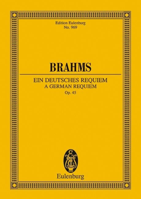 Ein deutsches Requiem - Johannes Brahms