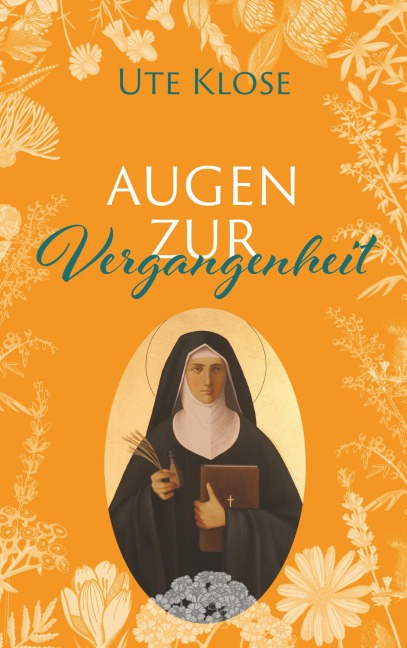 Augen zur Vergangenheit - Ute Klose