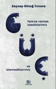 Cover-Bild zum Titel 'Güc' von 'Zeynep Oktug Tirnova'