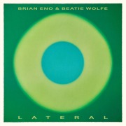 Cover-Bild zum Titel 'Lateral' von 'Brian Eno, Beatie Wolfe'