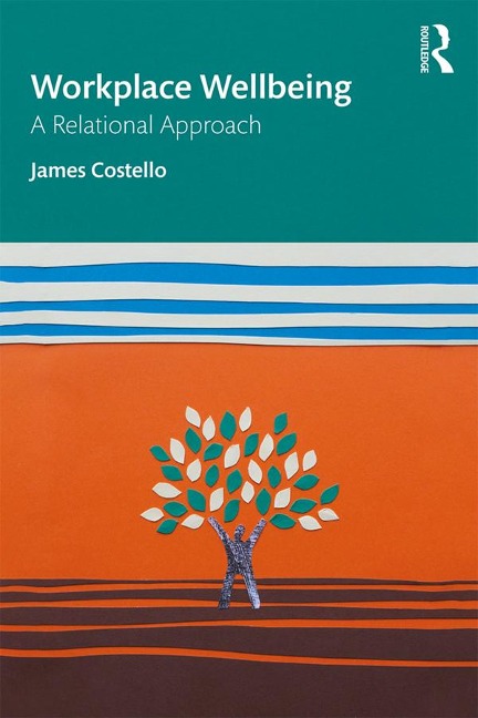 Workplace Wellbeing - James Costello