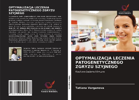 OPTYMALIZACJA LECZENIA PATOGENETYCZNEGO ZGRYZU SZYJNEGO - Tatiana Varganova