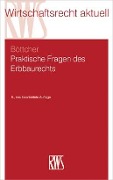 Cover-Bild zum Titel 'Praktische Fragen des Erbbaurechts' von 'Roland Böttcher'
