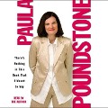 There's Nothing in This Book That I Meant to Say Lib/E - Paula Poundstone