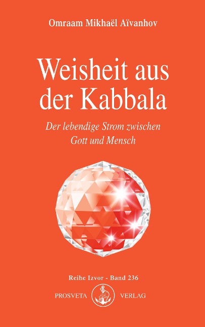 Weisheit aus der Kabbala - Omraam Mikhael Aivanhov
