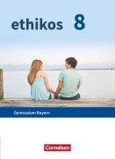 Cover-Bild zum Titel 'Ethikos - Arbeitsbuch für den Ethikunterricht - Gymnasium Bayern - 8. Jahrgangsstufe' von ''
