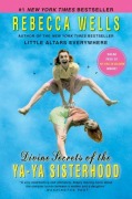 Cover-Bild zum Titel 'Divine Secrets of the YA-YA Sisterhood' von 'Rebecca Wells'