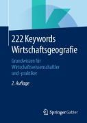 Cover-Bild zum Titel '222 Keywords Wirtschaftsgeografie' von ''