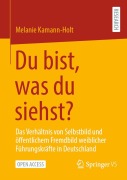 Cover-Bild zum Titel 'Du bist, was du siehst?' von 'Melanie Kamann-Holt'