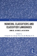 Cover-Bild zum Titel 'Numeral Classifiers and Classifier Languages' von ''