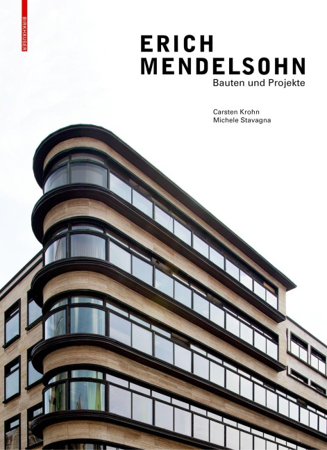 Erich Mendelsohn - Carsten Krohn, Michele Stavagna