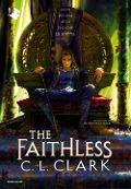 Cover-Bild zum Titel 'The faithless' von 'C. L. Clark'