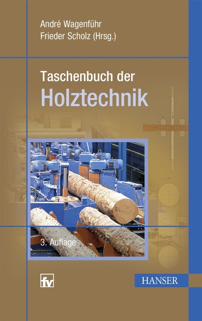 Taschenbuch der Holztechnik - 